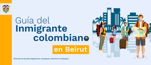 Guía del inmigrante colombiano en Beirut